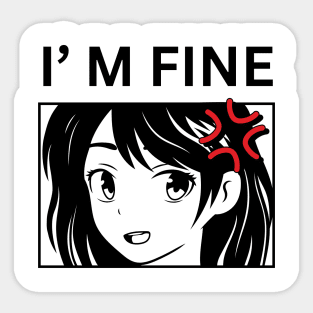 I am fine Sticker